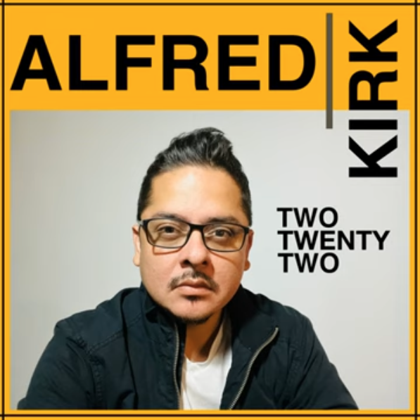 Thumbnail for Alfred Kirk – Two Twenty Two produced by Hustle Robot