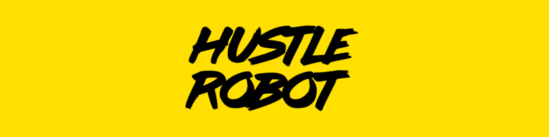 Hustle Robot media and record label banner